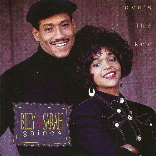 Billy & Sarah Gaines/Love's The Key